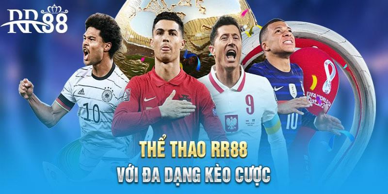 Điểm mạnh thể thao tại nhà cái trực tuyến RR88