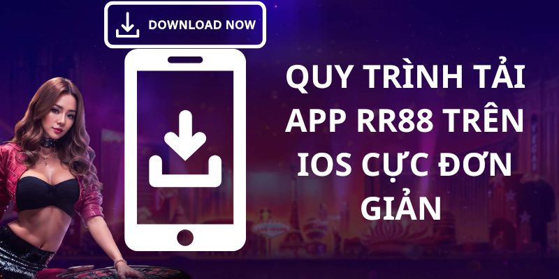 Tải ứng dụng RR88 cho iOS